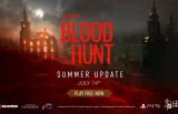 免费游戏《吸血鬼：避世血族 血猎》夏季更新 残暴预告